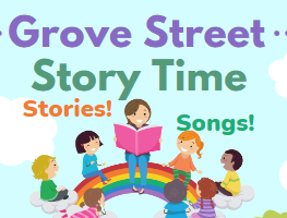 cartoon style image of a woman sitting on a rainbow reading a book to a group of children under the words Grove Street Story Time