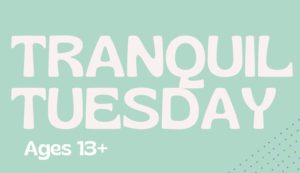 the words "Tranquil Tuesday" in curvy font on mint green background