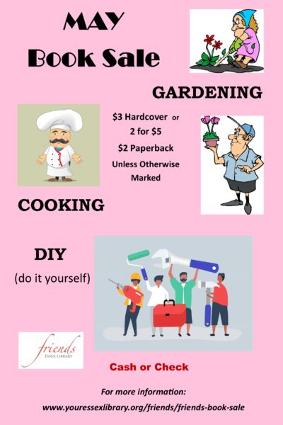 colorful flyer promoting the Friends May Book sale of gardening, cooking, and DIY books - hardcovers are $3 or 2 for $5 and paperbacks are $2 (unless otherwise marked)
