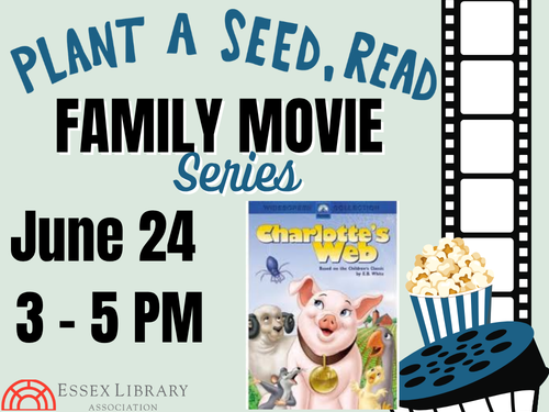 6.24.26 Plant a Seed, Read Family Movie Series IN LIBRARY