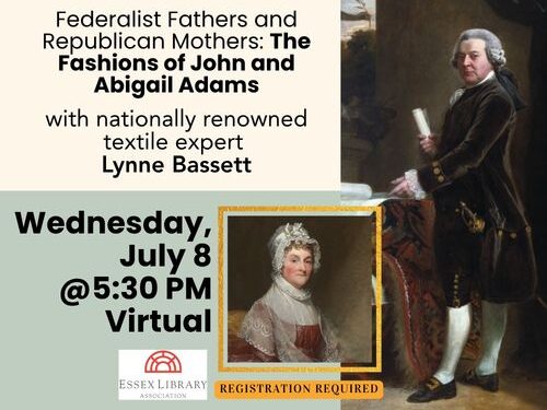 Federalist Fathers and Republican Mothers: The Fashions of John and Abigail Adams (Virtual Program)