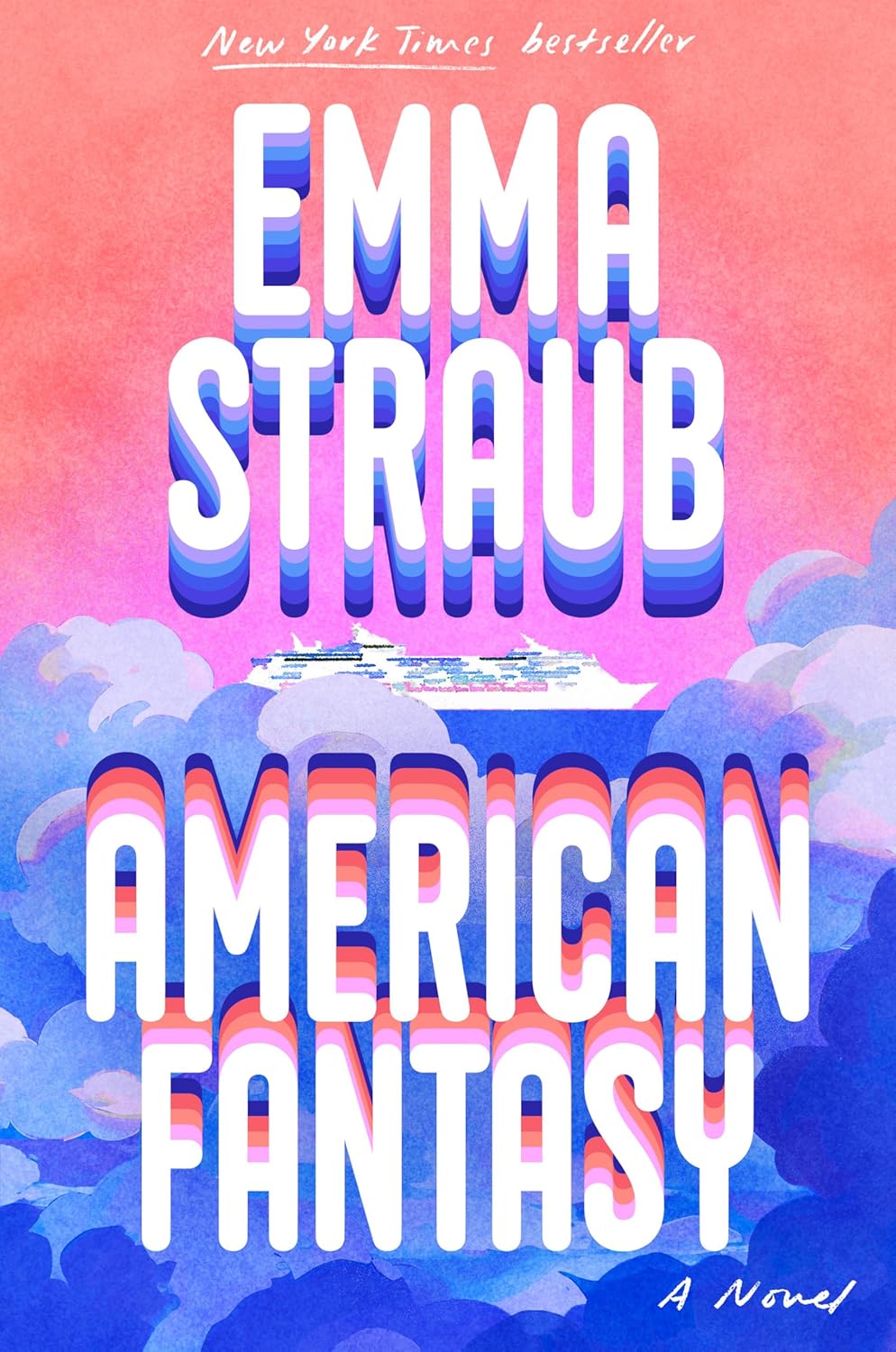 American Fantasy: A Novel by Emma Straub 